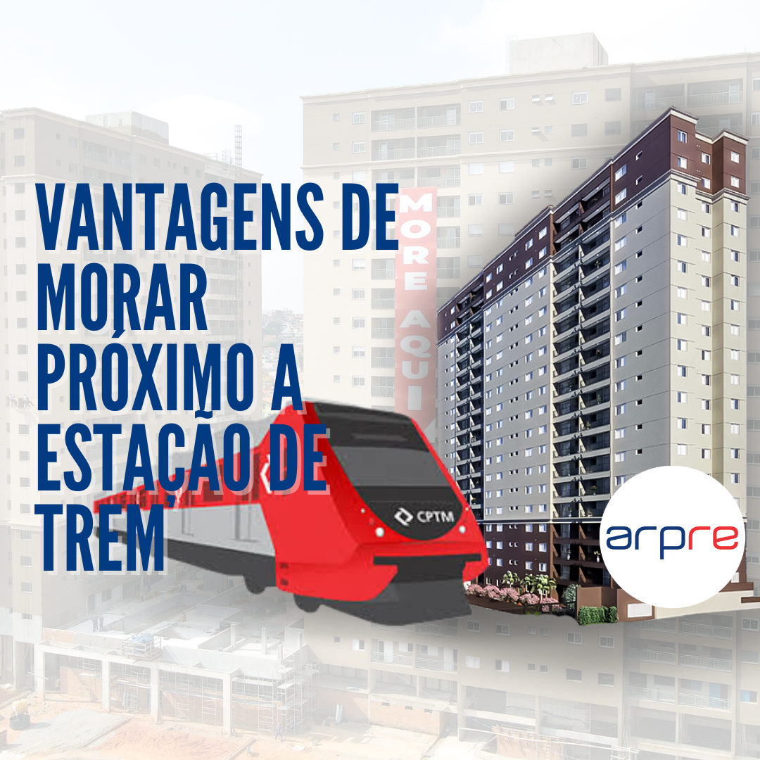 Vantagens de morar próximo a estação de trem