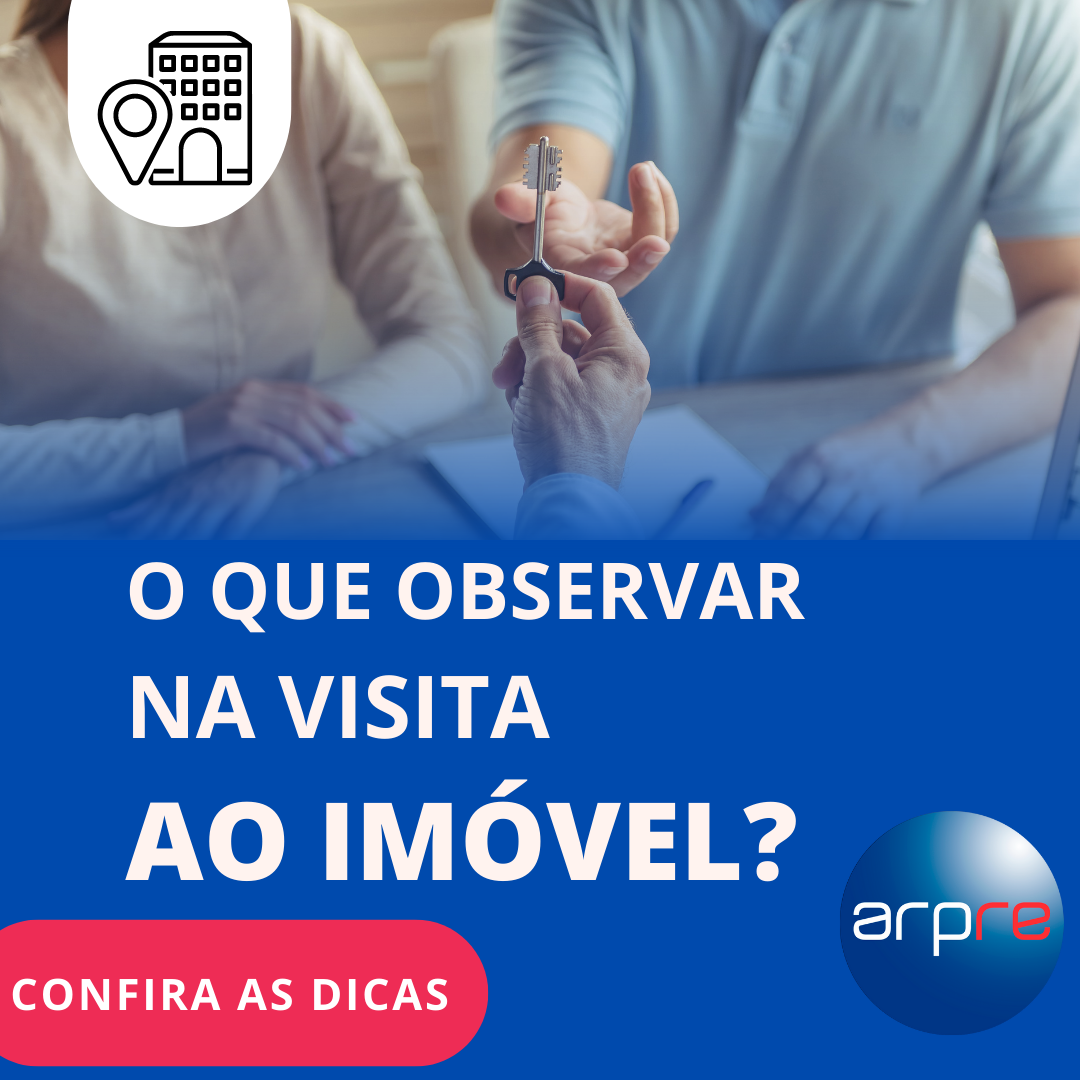 O que observar na visita ao imóvel?