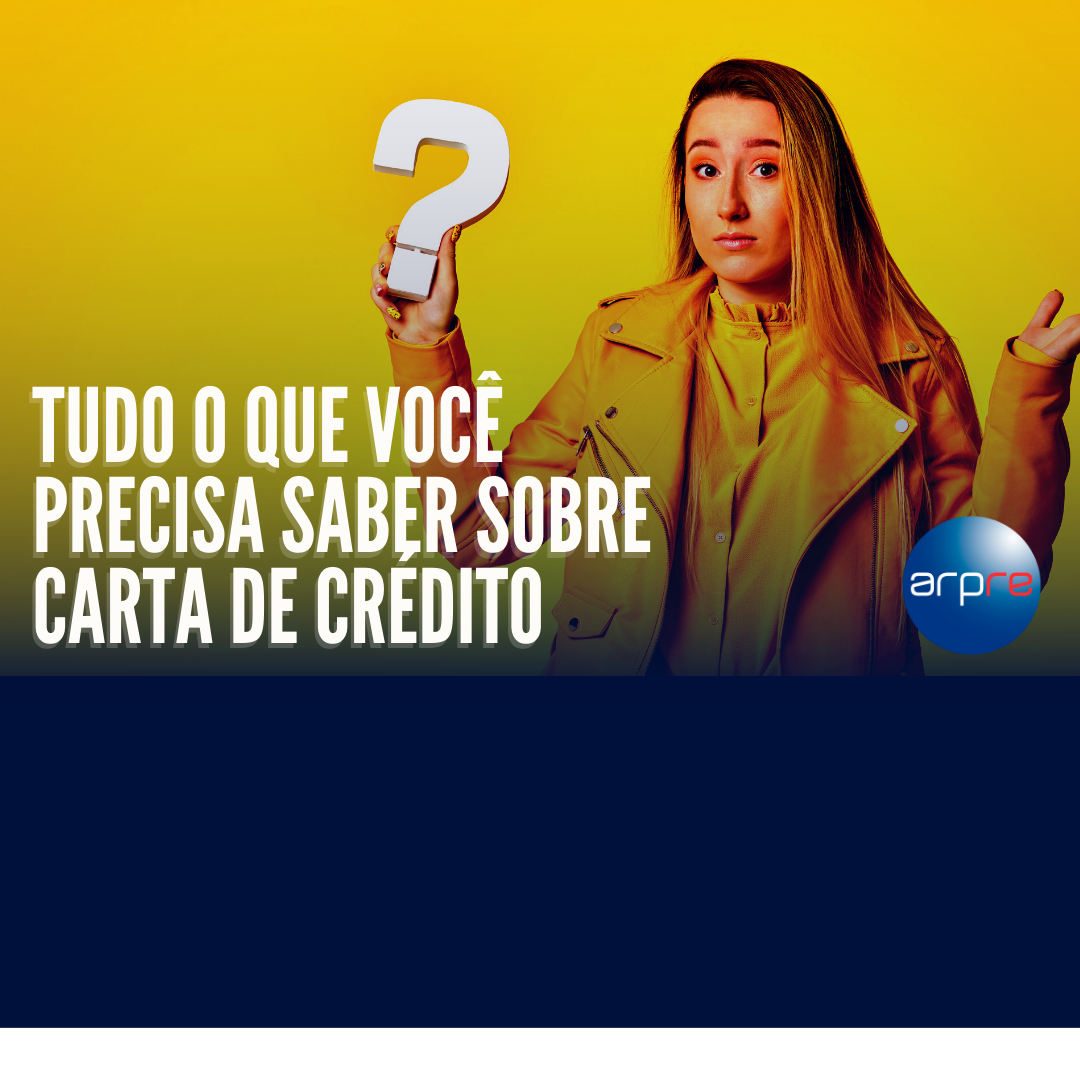 Tudo o que você precisa saber sobre Carta de Crédito